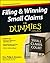 Filing and Winning Small Claims For Dummies
