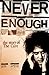 Never Enough by Jeff Apter