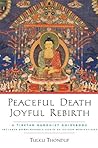 Book cover for Peaceful Death, Joyful Rebirth: A Tibetan Buddhist Guidebook