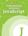 Understanding Advanced JavaScript (Smashing Media eBooks)