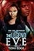 The Legend of Eve (The Chos...