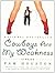 Cowboys Are My Weakness by Pam Houston