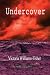 Undercover: Book Two in The Pescadero Creek Series