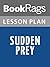 Lesson Plans Sudden Prey