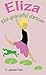 Eliza the Graceful Dancer (Children's Animal & Dance Book)