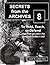 To Hold, Teach, or Defend: Napoleon plunders the secrets of Galileo's trial (Short non-fiction work) (Secrets from the Archives Book 8)