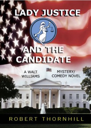 Lady Justice and the Candidate (Lady Justice, Book 9)