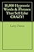 10,000 Hypnotic Words & Phrases That Sell Like CRAZY!