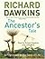 The Ancestor's Tale by Richard Dawkins