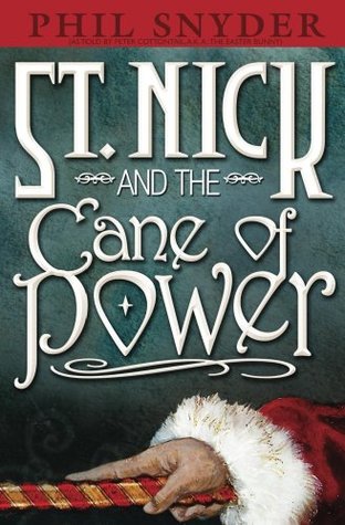 St. Nick and the Cane of Power (Kindle Edition)
