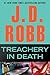 Treachery in Death by J.D. Robb