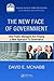 The New Face of Government: How Public Managers Are Forging a New Approach to Governance (ASPA Series in Public Administration and Public Policy)