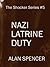 Nazi Latrine Duty (The Shocker Series Book 5)
