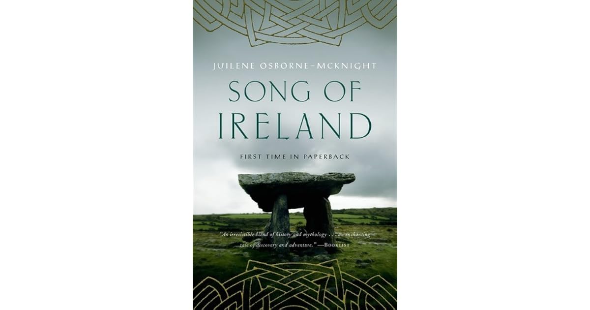 Song of Ireland by Juilene OsborneMcKnight