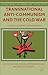 Transnational Anti-Communism and the Cold War by Stéphanie Roulin