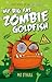 My Big Fat Zombie Goldfish by Mo O'Hara My Big Fat Zombie Goldfish by Mo O'Hara