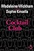 Cocktail Club by Madeleine Wickham