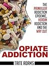 Opiate Addiction ...