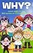 WHY? - Book Eight in the BI...