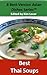 8 Best-version Asian Dishes series: Thai Soups (Best-Version Recipe Books Book 4)
