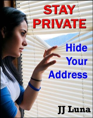 STAY PRIVATE:  Hide Your Address!