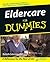 Eldercare For Dummies