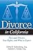 Divorce in California: The Legal Process, Your Rights, and What to Expect