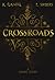 Crossroads (A Short Story of the Supernatural)