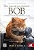 Um gato de rua chamado Bob (Portuguese Edition)
