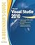 Microsoft Visual Studio 2010: A Beginner's Guide
