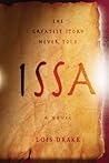 Issa: The Greatest Story Never Told