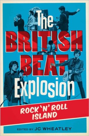 The British Beat Explosion (Kindle Edition)