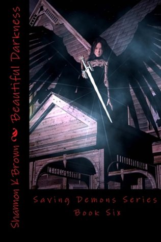 Beautiful Darkness (Saving Demons, #6)