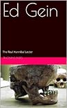 Ed Gein, The Real Hannibal Lecter