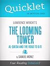 Quicklet on Lawrence Wright's The Looming Tower by Samuel Moniz