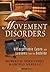 Movement Disorders: Unforgettable Cases and Lessons from the Bedside