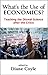 What's the Use of Economics? Teaching the Dismal Science afte... by David Colander