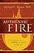 Authentic Fire: A Response ...