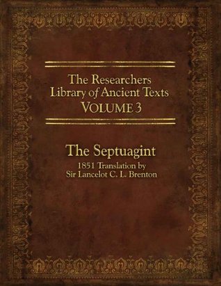 The Septuagint (Researcher's Library of Ancient Texts, Vol 3)