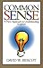Common Sense: A New Approach to Understanding Scripture