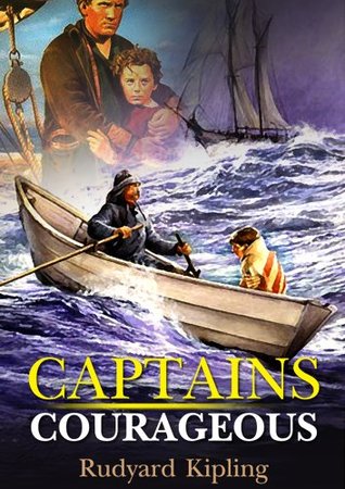 Captains Courageous : complete with original Illustration and Writer Biography