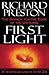 First Light: The Search for the Edge of the Universe