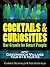 Cocktails & Curiosities New York City - Greenwich Village Tours #1 and #2 (Cocktails and Curiosities Book 3)