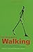 The Vintage Book Of Walking