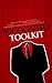 Incognito Toolkit - Tools, Apps, and Creative Methods for Remaining Anonymous, Private, and Secure While Communicating, Publishing, Buying, and Researching Online