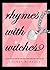 Rhymes With Witches by Lauren Myracle