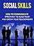 Social Skills - How To Communicate Effectively To Build Trust And Grow Your Relationships