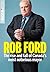 Rob Ford (A Maclean's Book)