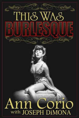 This Was Burlesque (Kindle Edition)