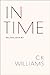 In Time: Poets, Poems, and the Rest